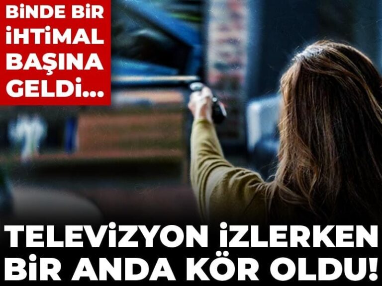 televizyon-izlerken-bir-anda-kor-oldu-binde-bir-ihtimal-basina-geldi-S4KUkGpf